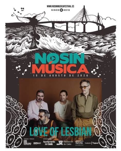 NOSINMÚSICA 2026 - LOVE OF LESBIAN in Concert
