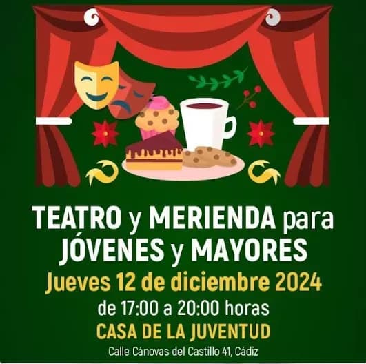 Navidad en Cádiz: Teatro y Merienda para Todas las Edades en Casa de la Juventud